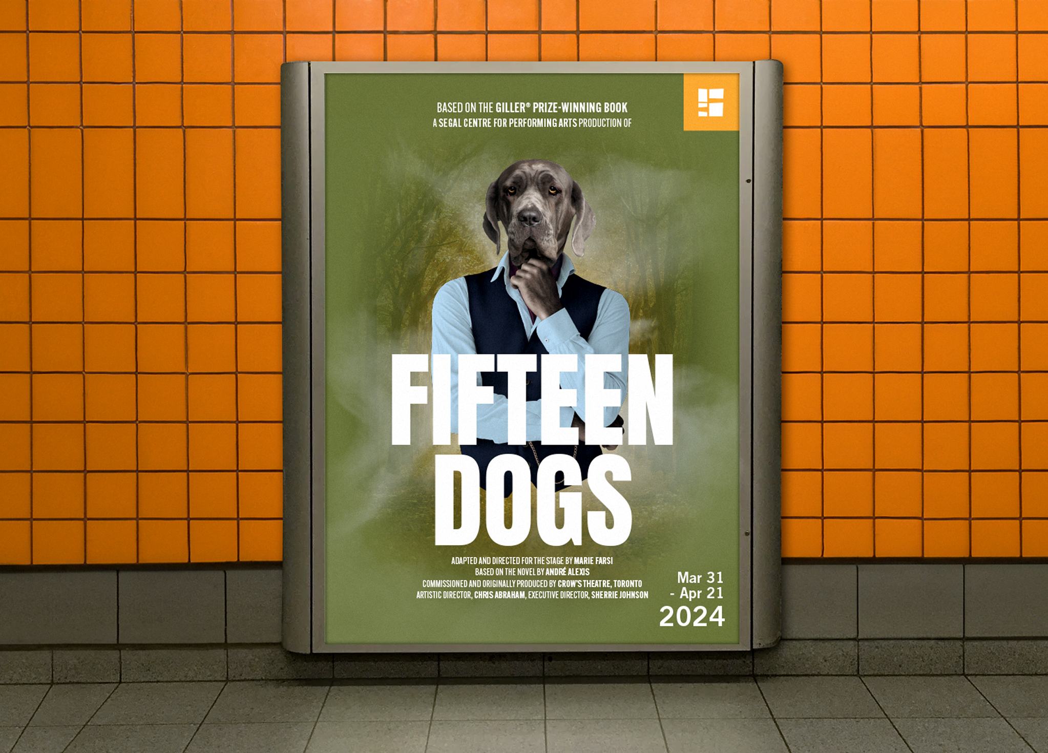Segal_202324-7 A poster for a play titled “Fifteen Dogs” shows a dog in a suit with a human body, posing thoughtfully. The background is green and the poster is set against an orange-tiled wall. Dates shown: Mar 31–Apr 21, 2024.